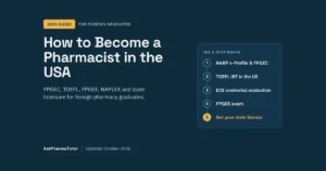 Steps for foreign pharmacy graduates to become a licensed pharmacist in the USA