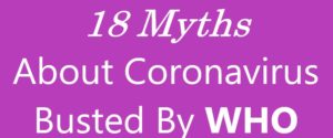 Read more about the article 18 Myth About Coronavirus Busted By WHO