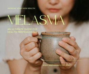 Read more about the article Melasma: An Ultimate Guide For Health Professionals